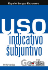 Uso del indicativo y del subjuntivo - Libro del alumno