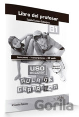 Uso escolar aula de gramática B1 - Libro del profesor
