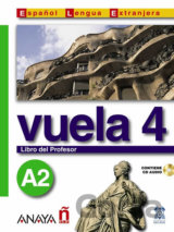 Vuela 4/A2: Libro del Profesor