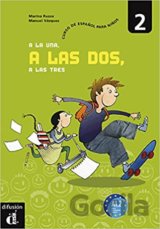 A la una, a las dos... 2 (A1.2) – Libro del alumno