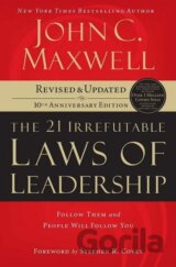 The 21 Irrefutable Laws of Leadership