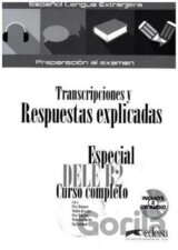 Especial DELE B2 Curso completo - Transcripciones y Respuestas