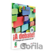 A Debate! Estrategias para la Interacción oral + CD, Nivel C