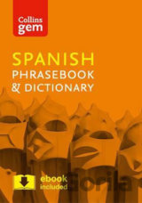 Collins Gem: Spanish Phrasebook & Dictionary
