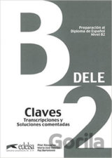 Dele B2 Claves preparacion al diploma de espanol