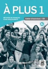 A plus! 1 (A1) – Cahier d´exercices + CD