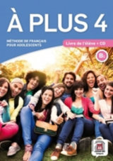 A plus! 4 (B1) – Livre de l´éleve + CD