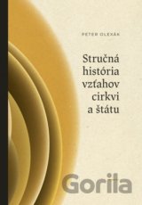 Stručná história vzťahov cirkvi a štátu