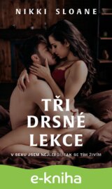 Tři drsné lekce