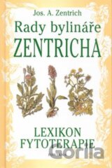 Rady bylináře Zentricha