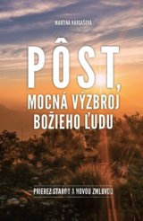 Pôst, mocná výzbroj Božieho ľudu