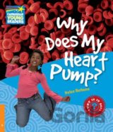 Why Does My Heart Pump?