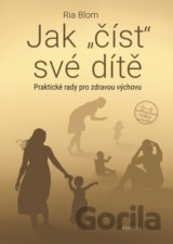 Jak číst své dítě