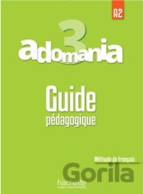 Adomania 3 (A2) Guide pédagogique