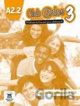 Club @dos 3 (A2.2) – Cahier d´exercices + CD