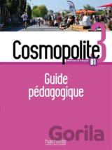 Cosmopolite 3 (B1) Guide pédagogique + audio MP3