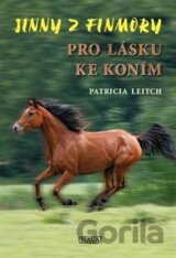 Pro lásku ke koním