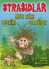 Strašidlář – Mezi námi lesními strašidly