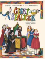Český špalíček pohádek, říkadel, hádanek, přísloví a písniček