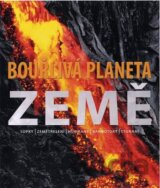 Bouřlivá planeta Země
