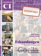 Erkundungent C1: Integriertes Kurs- und Arbeitsbuch