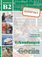 Erkundungen B2: Integriertes Kurs- und Arbeitsbuch