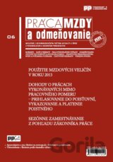 Práca, mzdy a odmeňovanie 6/2013