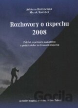 Rozhovory o úspechu 2008