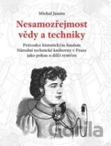 Nesamozřejmost vědy a techniky
