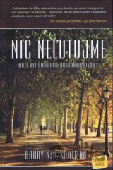 Nič neľutujme