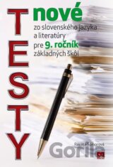 Nové testy zo slovenského jazyka a literatúry