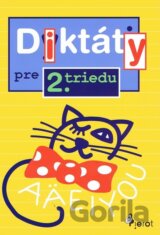 Diktáty pre 2. triedu ZŠ