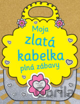 Moja zlatá kabelka plná zábavy