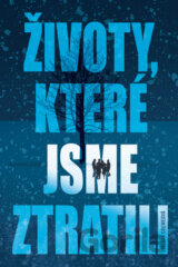 Životy, které jsme ztratili