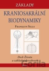 Základy kraniosakrální biodynamiky