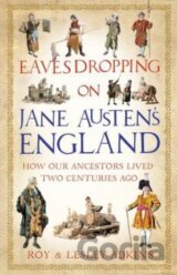 Eavesdropping on Jane Austen's England