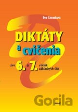 Diktáty a cvičenia pre 6 a 7. ročník základných škôl