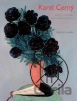 Karel Černý 1910-1960. Barva a existence. Soupis malířského díla