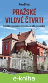 Pražské vilové čtvrti (aneb Procházky mezi domy krásnými… a ještě krásnějšími)