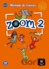 Zoom 2 (A1.2) – Livre de l´éleve + CD