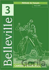 Belleville 3: Cahier d´exercices + CD