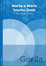 Marta a Marie trochu jinak