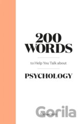 200 Words to Help You Talk About Psychology