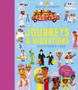 A World Full of Journeys and Migrations