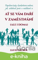 Ať se vám daří v zaměstnání (i doma)