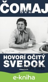 Hovorí očitý svedok