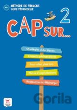 Cap Sur 2 (A1.2) – Guide pédagogique
