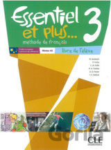 Essentiel et plus 3: Livre de l´éleve