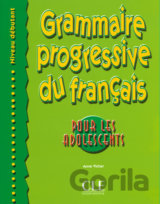 Grammaire progressive du francais pour les adolescents: Débutant Livre + corrigés