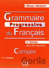 Grammaire progressive du francais: Débutant Corrigés, 2. édition